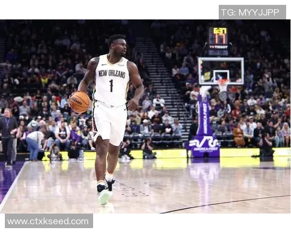 锡安首节表现出色轻松拿下10分2篮板4助攻2抢断展现全能实力