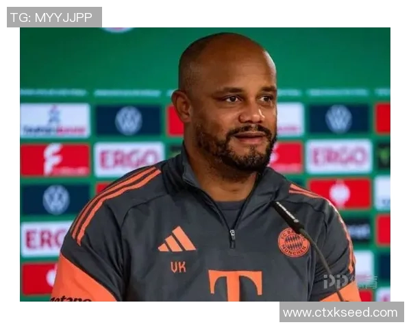 德国杯形势严峻孔帕尼坚定依赖主力阵容迎战科隆