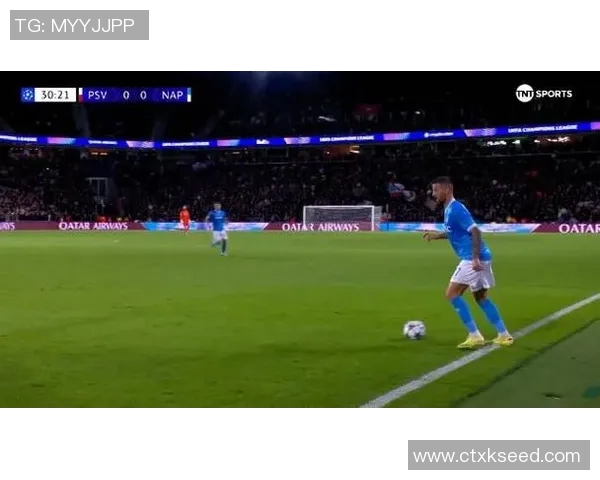 那不勒斯客场挑战埃因霍温首发阵容揭晓德布劳内麦克托米奈波利塔诺领衔出战