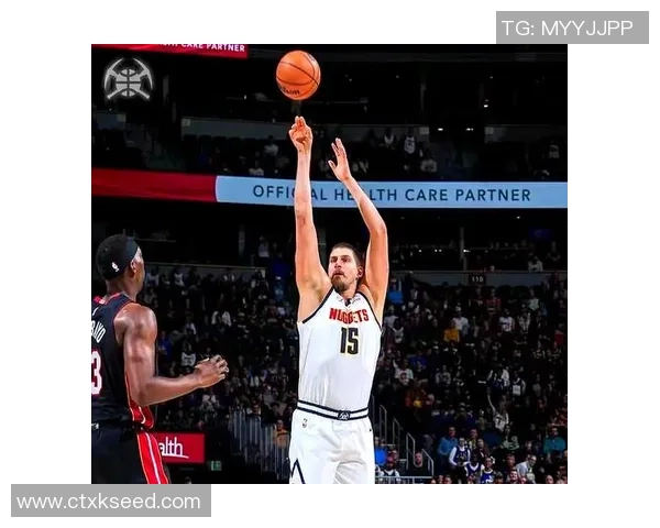 约基奇总分突破16590分升至掘金队史第二仅次于英格利什